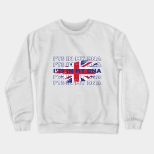 UK, It's In My DNA Crewneck Sweatshirt